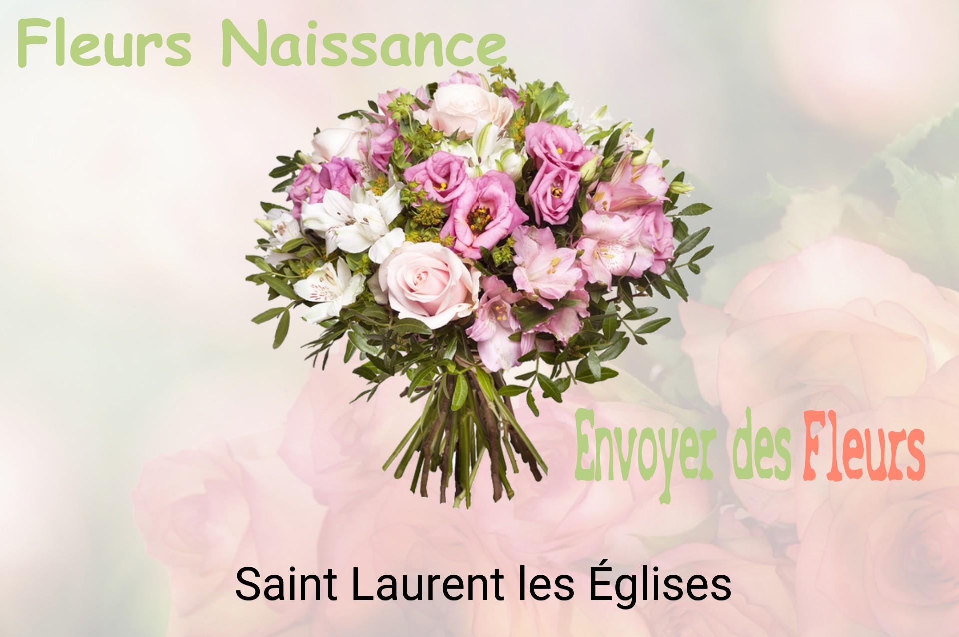 Bouquet de fleurs de naissance livré à Saint-Laurent-les-Églises